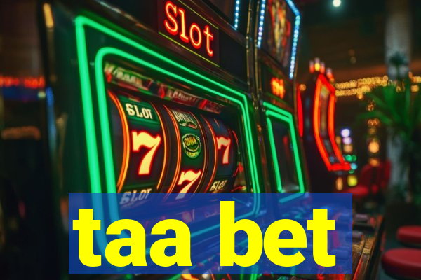 taa bet